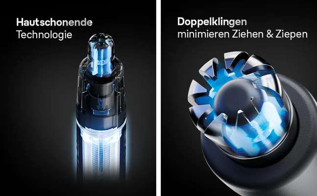 Hautschonende Technologie und Doppelklingen, die Ziehen und Ziepen minimieren.