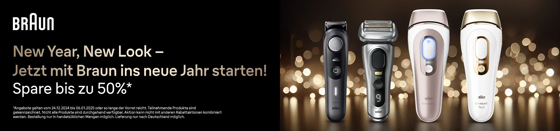 Jetzt mit Braun ins neue Jahr starten! Spare bis zu 50%