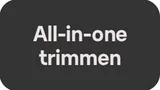 All-in-one trimmen